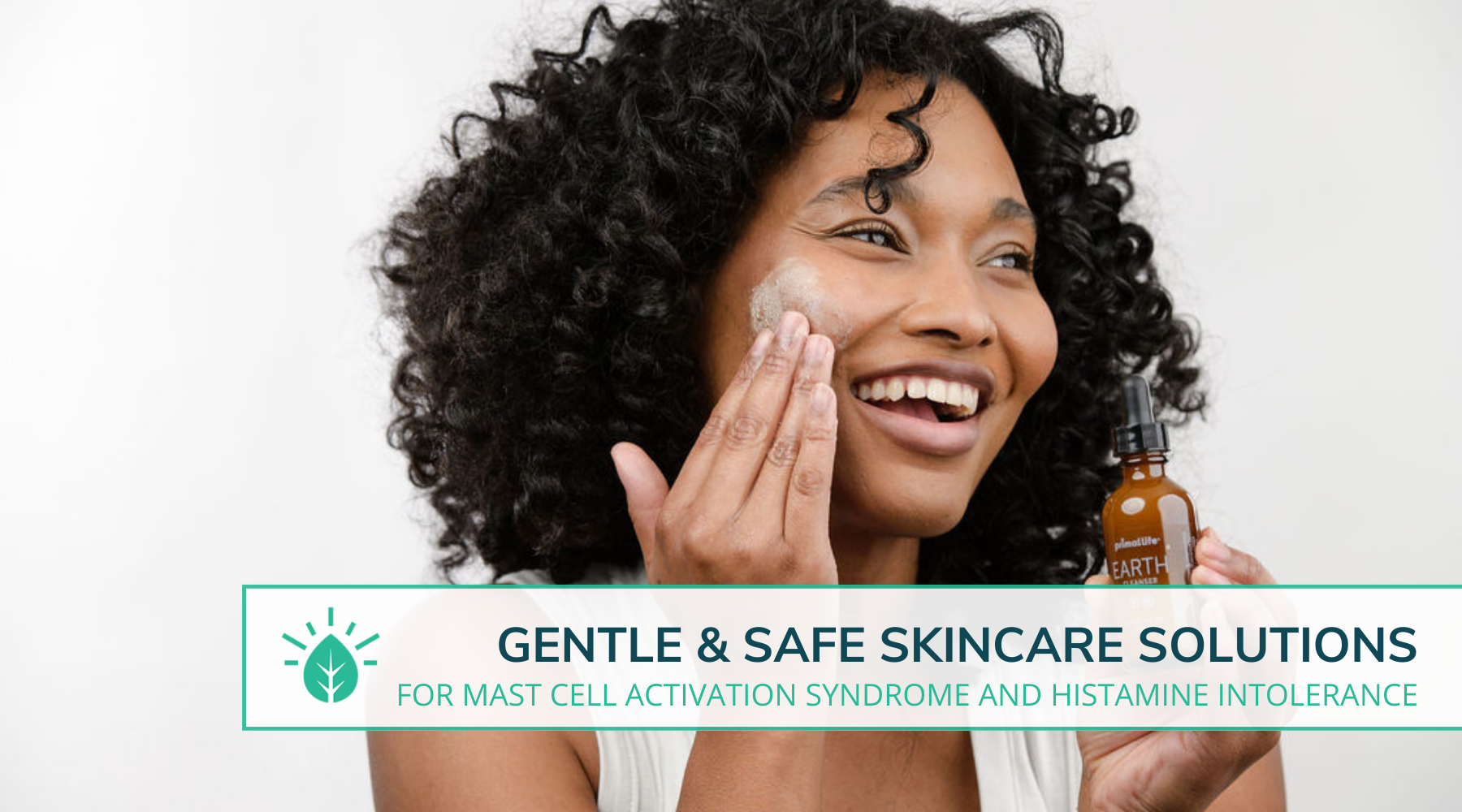 Gentle & Safe Skincare Solutions for Mast Cell Activation Syndrome and Histamine Intolerance