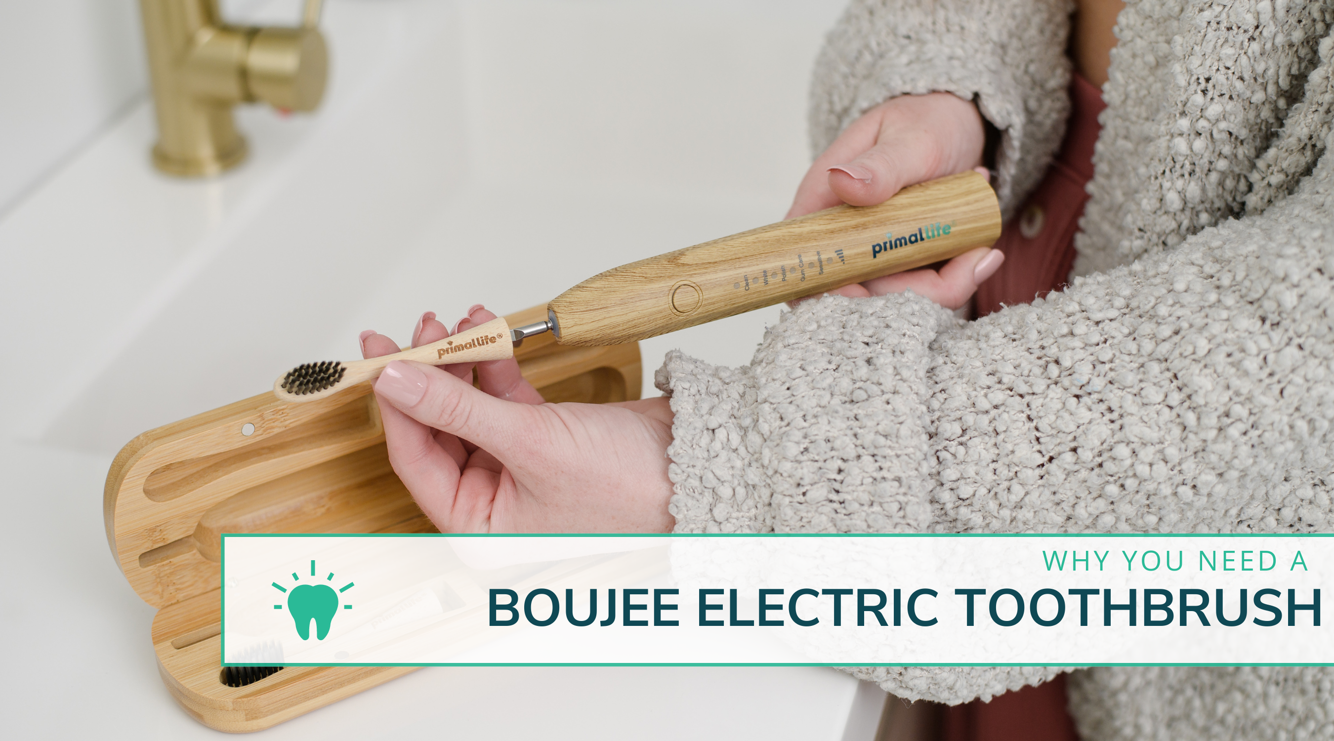 Why You Need a Boujee Electric Toothbrush