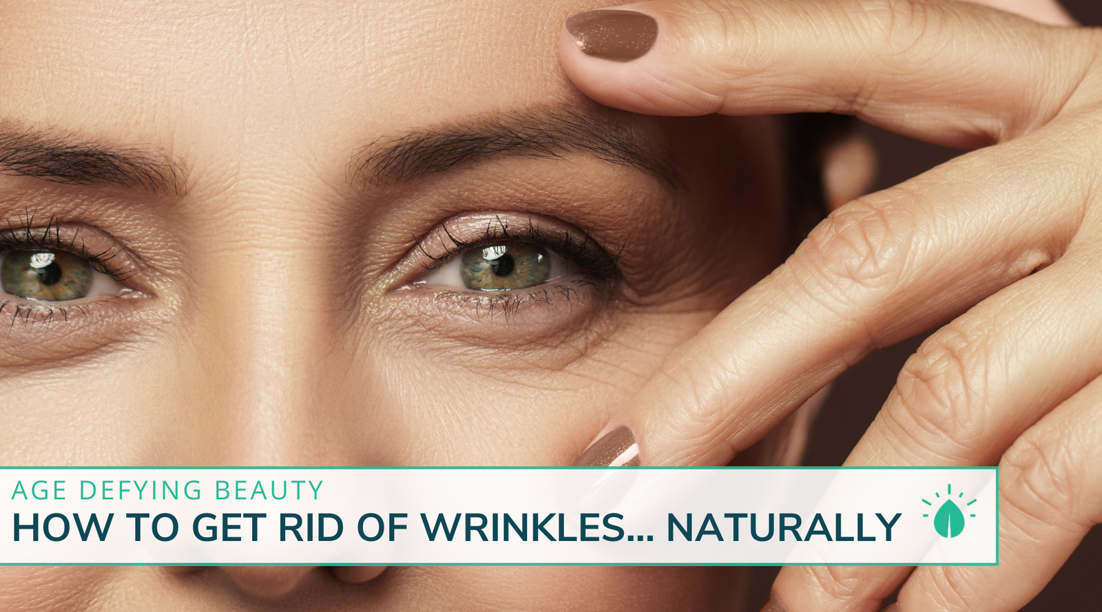How To Get Rid Of Wrinkles…Naturally
