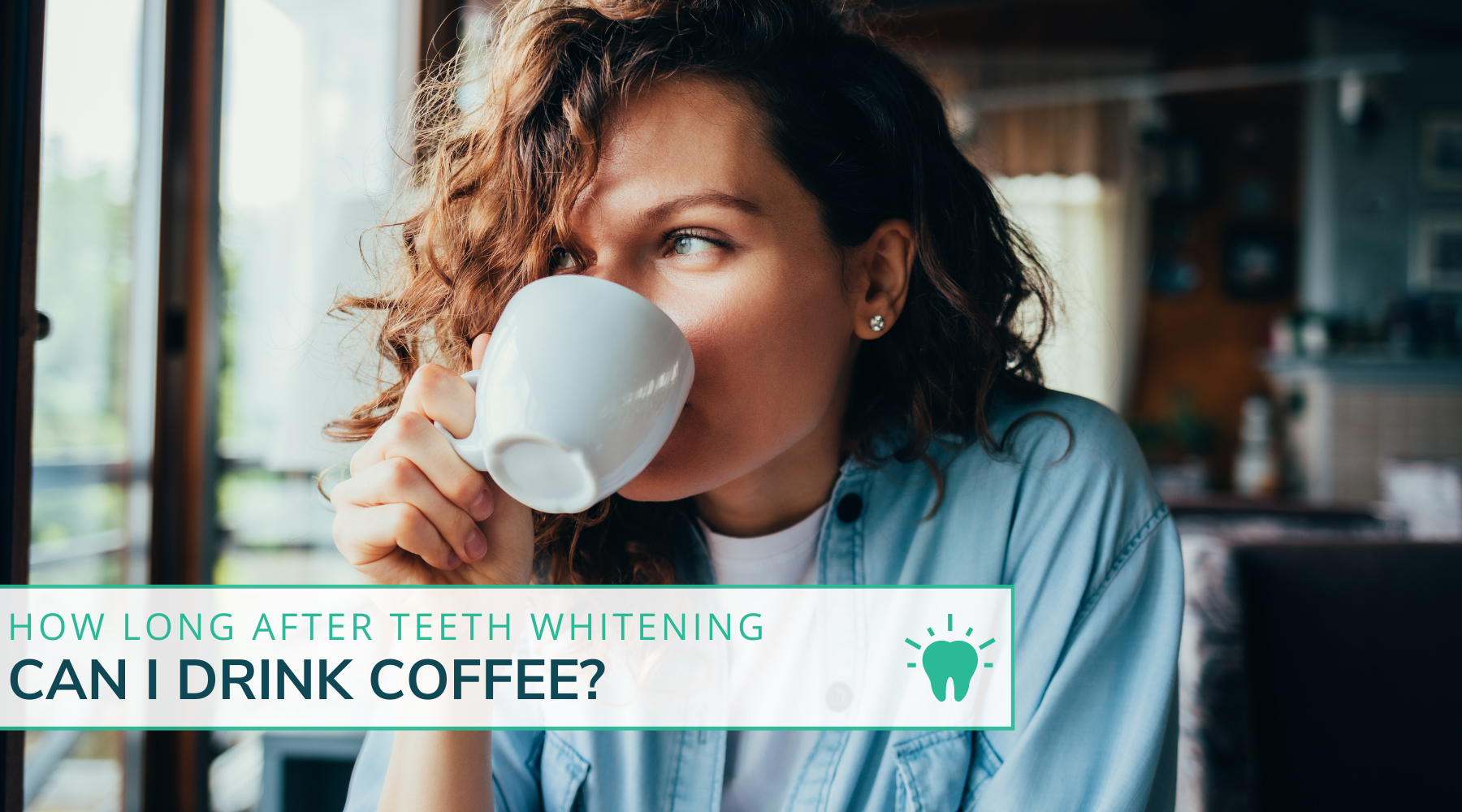 How Long After Teeth Whitening Can I Drink Coffee?