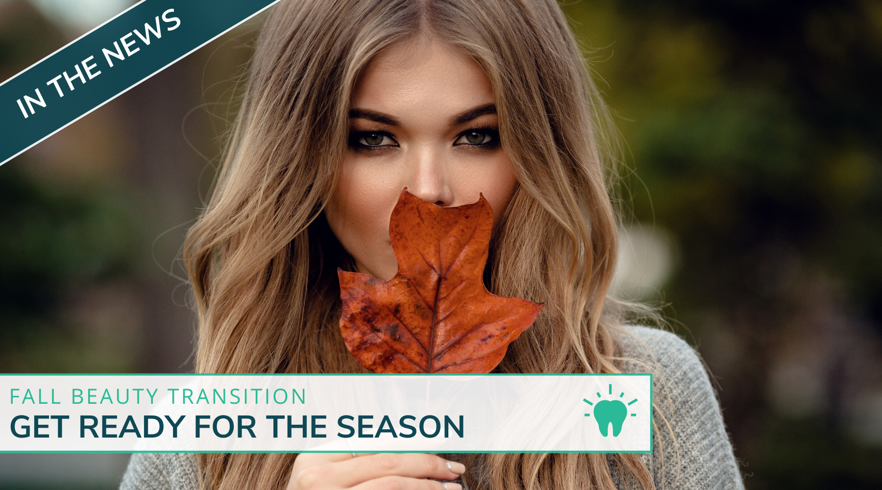 Fall Beauty Transition - Get Ready For The Season With This Tips!