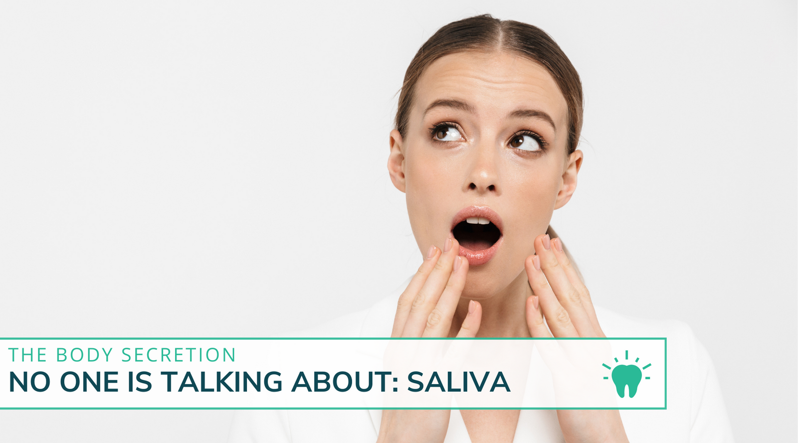 The Body Secretion No One Is Talking About: Saliva