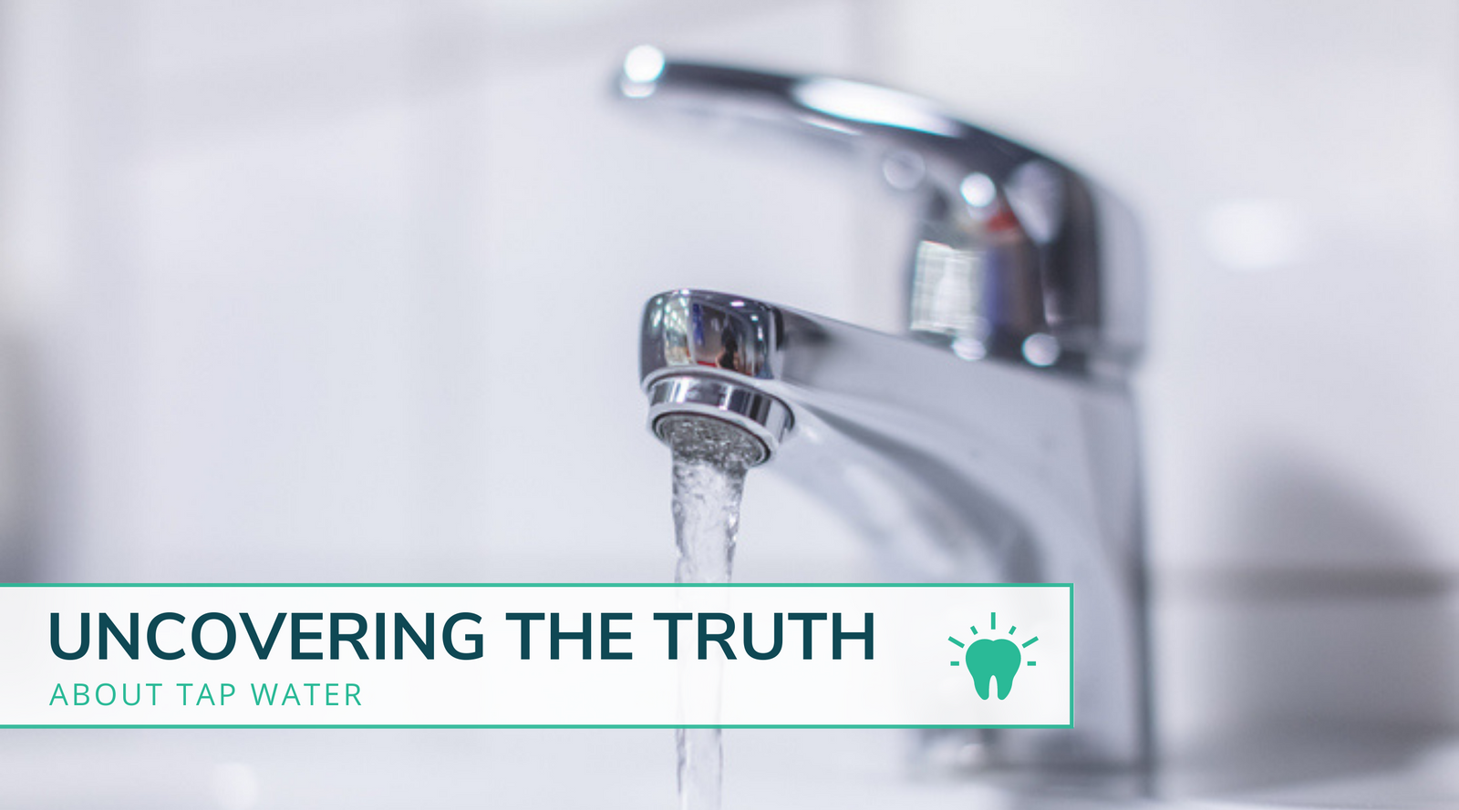 Uncovering the Truth About Tap Water